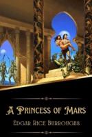 A Princess of Mars (Illustrated)