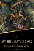 At the Earth's Core (Illustrated)
