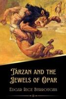 Tarzan and the Jewels of Opar (Illustrated)