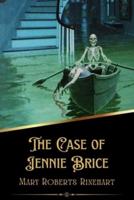 The Case of Jennie Brice (Illustrated)