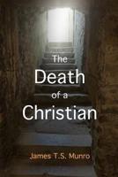 The Death of a Christian