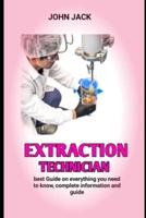 Extraction Technician