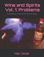 Wine and Spirits Volume 1