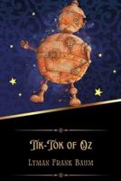 Tik-Tok of Oz (Illustrated)