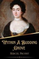 Within A Budding Grove (Illustrated)