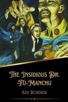 The Insidious Dr. Fu-Manchu (Illustrated)