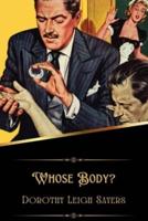 Whose Body? (Illustrated)