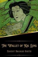 The Wallet of Kai Lung (Illustrated)