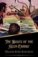 The Boats of the 'Glen-Carrig' (Illustrated)