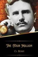 The Four Million (Illustrated)