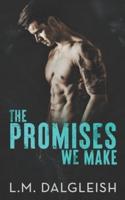 The Promises We Make