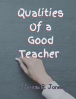 Qualities of a Good Teacher