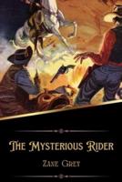 The Mysterious Rider (Illustrated)