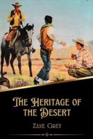 The Heritage of the Desert (Illustrated)