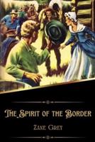 The Spirit of the Border (Illustrated)