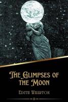 The Glimpses of the Moon (Illustrated)