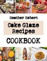 Cake Glaze Recipes