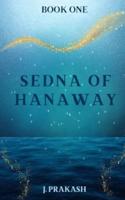 Sedna of Hanaway