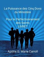 La Puissance Des Cinq Dons Pour Le Perfectionnement Des Saints... LIVRET