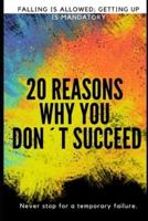 20 Reasons Why You Are Not Successful