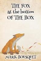 The Fox at the Bottom of the Box