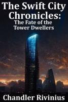 The Swift City Chronicles