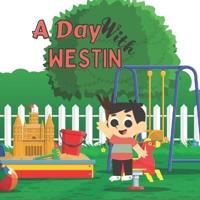 A Day With Westin
