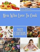 Men Who Love To Cook