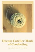 Dream Catcher Made of Crocheting