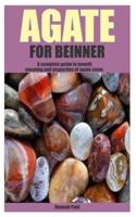 Agate for Beinner