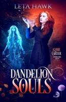 Dandelion Souls