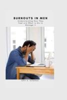 Burnouts in Men