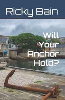 Will Your Anchor Hold?