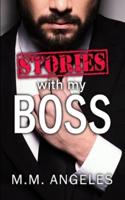 Stories With My Boss