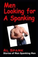 Men Looking for a Spanking