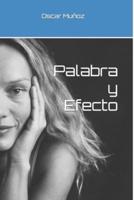 Palabra Y Efecto