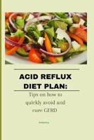 Acid Reflux Diet Plan