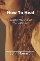 How To Heal