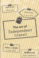 The Art of Independent Travel