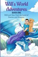 Will and Max Visit the Land of Faeries and Dragons