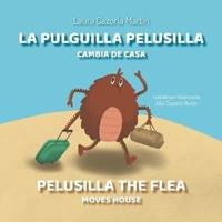 La Pulguilla Pelusilla / Pelusilla the Flea
