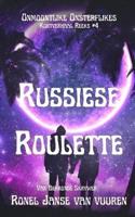 Russiese Roulette