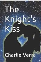 The Knight's Kiss