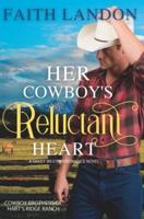 Her Cowboy's Reluctant Heart