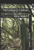 The Emissary's Catalyst