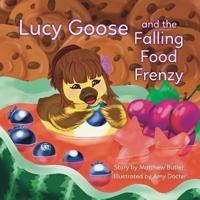Lucy Goose and the Falling Food Frenzy