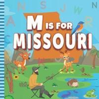 M Is For Missouri