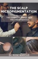 The Scalp Micropigmentation