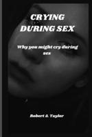 Crying During Sex