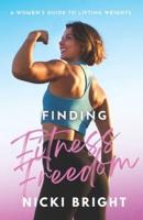 Finding Fitness Freedom